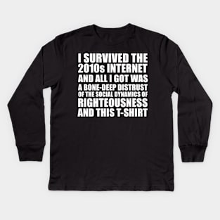 The 2010s Internet (Dark) Kids Long Sleeve T-Shirt